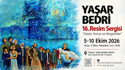 Yaşar Bedri Özdemir’in 16. Resim Sergisi Trabzon’da açılıyor